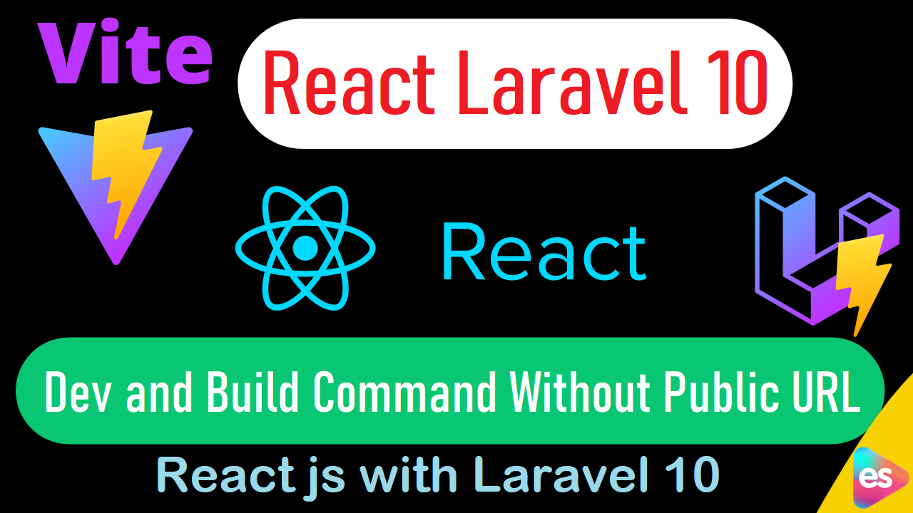 Dev and Build Command Without Public URL ReactJs with Laravel 10 | React Js with Laravel 10