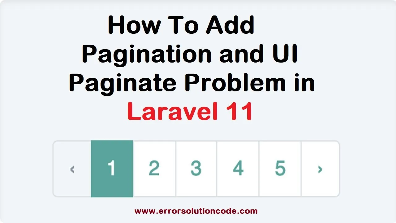 How To Add Pagination and UI Paginate Problem in Laravel 11