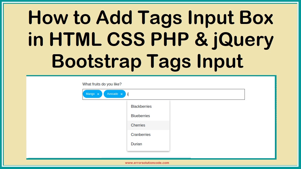 How to Add Tags Input Box in HTML CSS PHP & jQuery | Bootstrap Tags Input