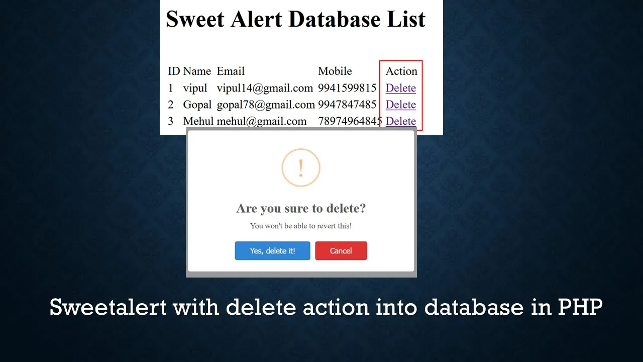 How to Confirm and delete data using sweet alert in php mysql