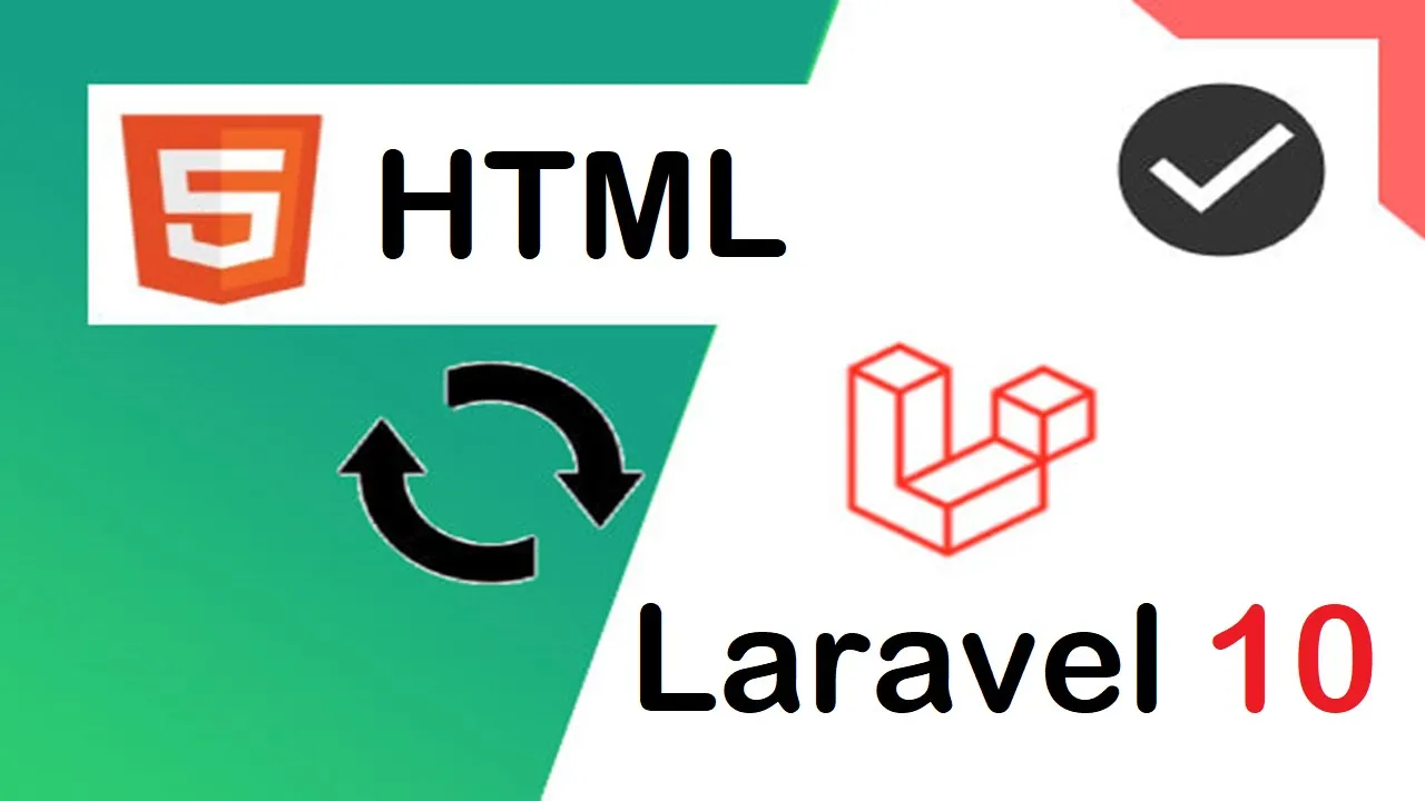 How to Convert HTML Template to Laravel Project in step by step