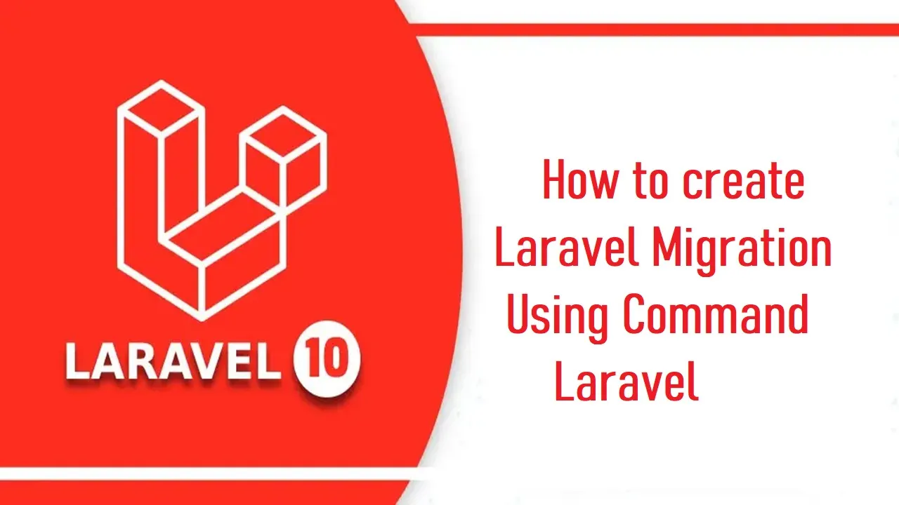 How to create Laravel Migration Using Command Laravel | Laravel Controller PHP artisan