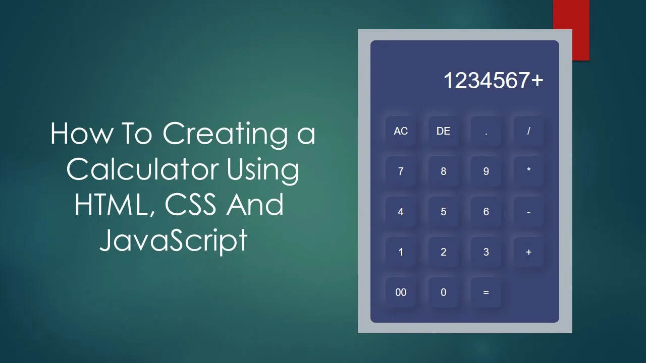 How To Creating a Calculator Using HTML, CSS And JavaScript