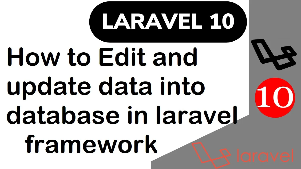 How to Edit and update data into database in laravel framework