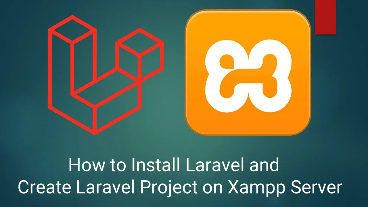 How to Install Laravel and Create Laravel Project on Xampp Server