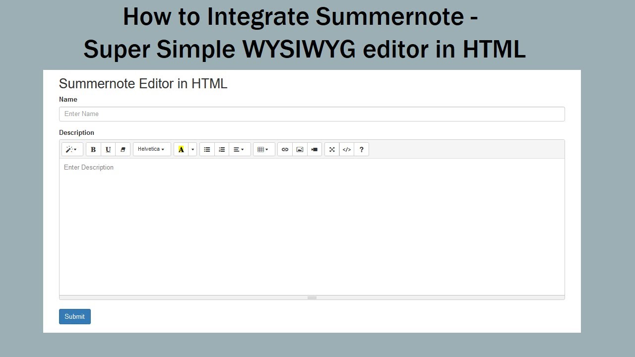 How to Integrate Summernote - Super Simple WYSIWYG editor in HTML