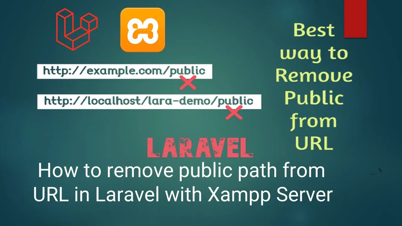 How to remove public path from URL in Laravel with Xampp Server