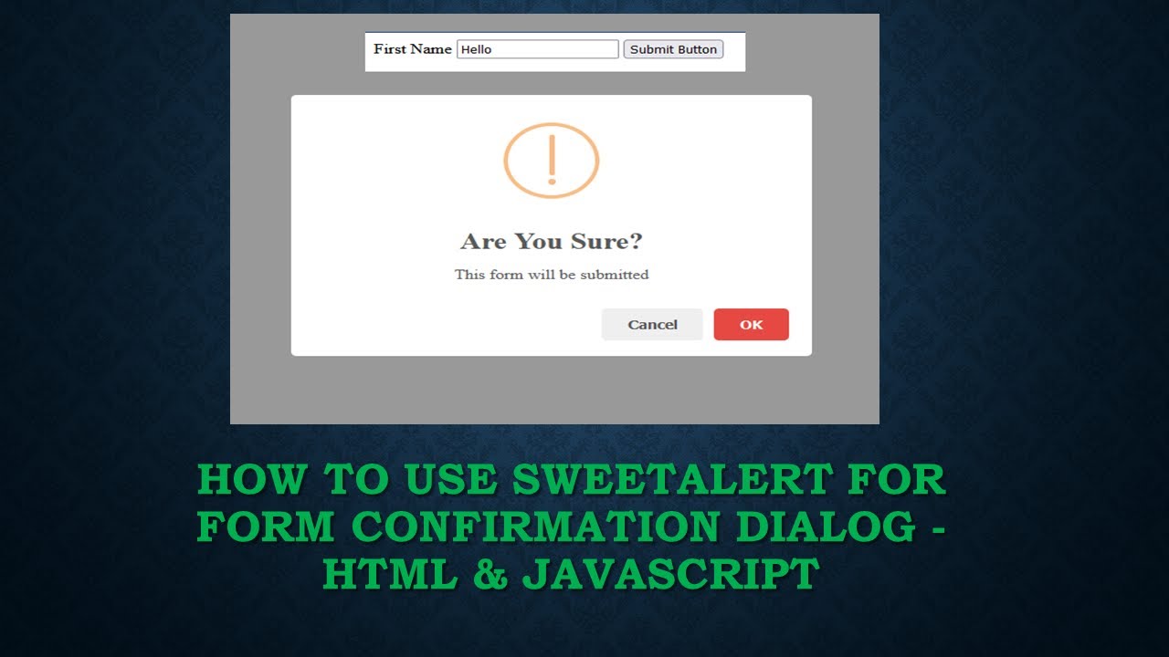 How to Use Sweet Alert for Form Confirmation Dialog using HTML & JavaScript in PHP