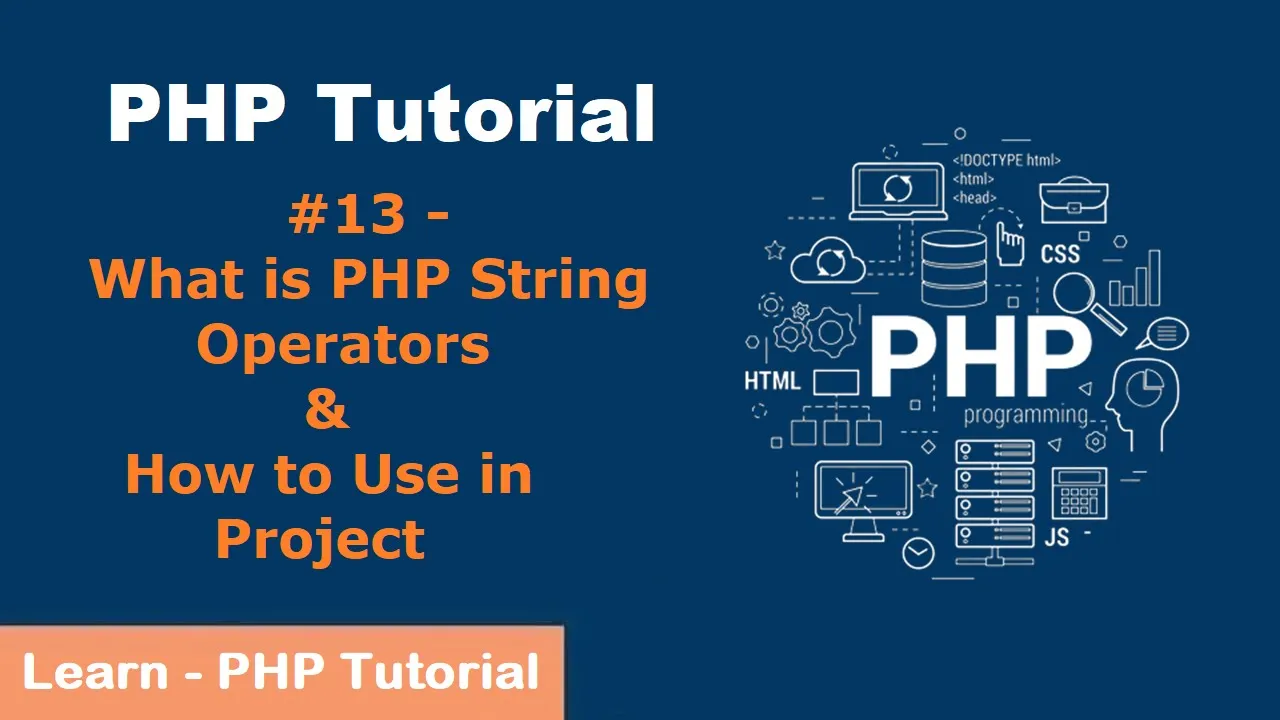 PHP String Operators & How to Use in Project | PHP Tutorial