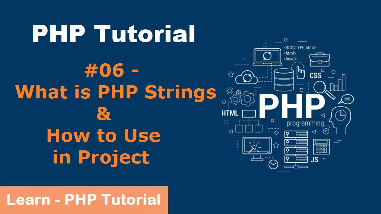 PHP Strings & How to Use in Project | PHP Tutorial