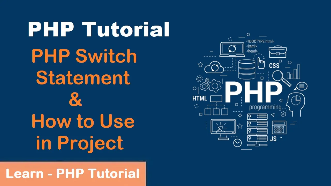 PHP Switch Statement & How to Use in Project | PHP Tutorial