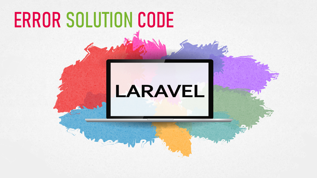 Laravel Tutorial - ErrorSolutionCode