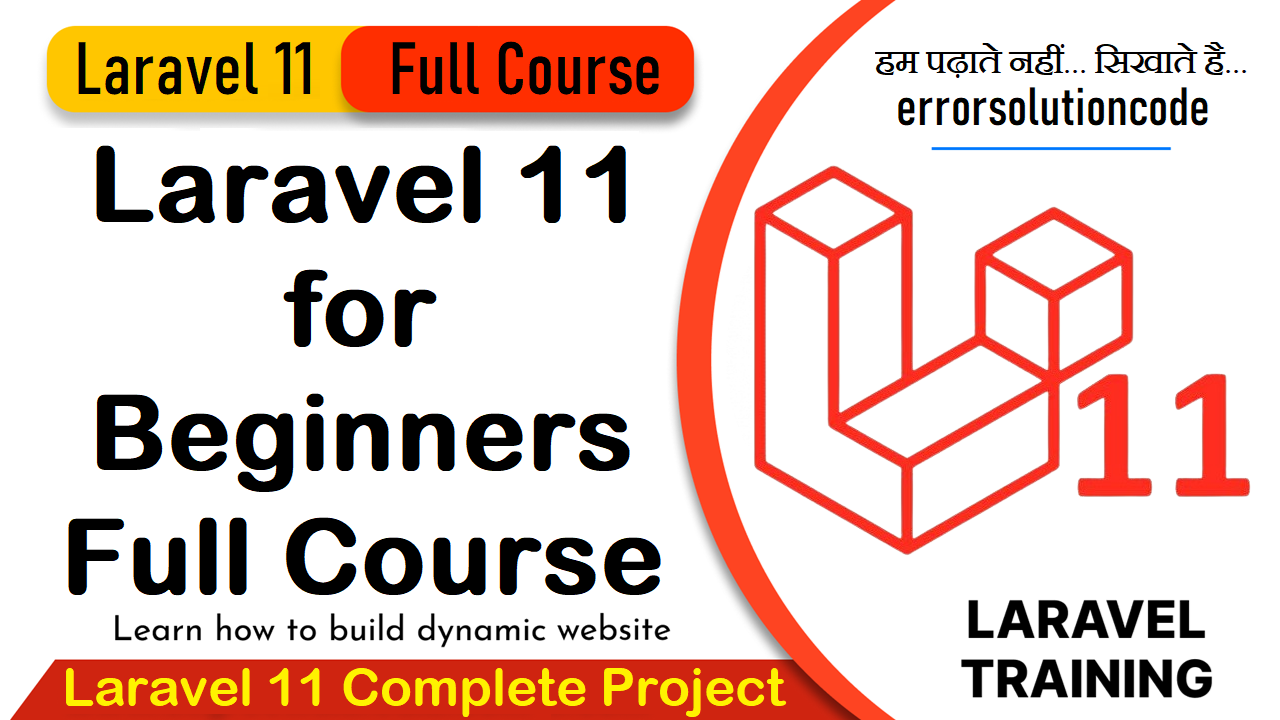 Laravel 11 for Beginners Full Course