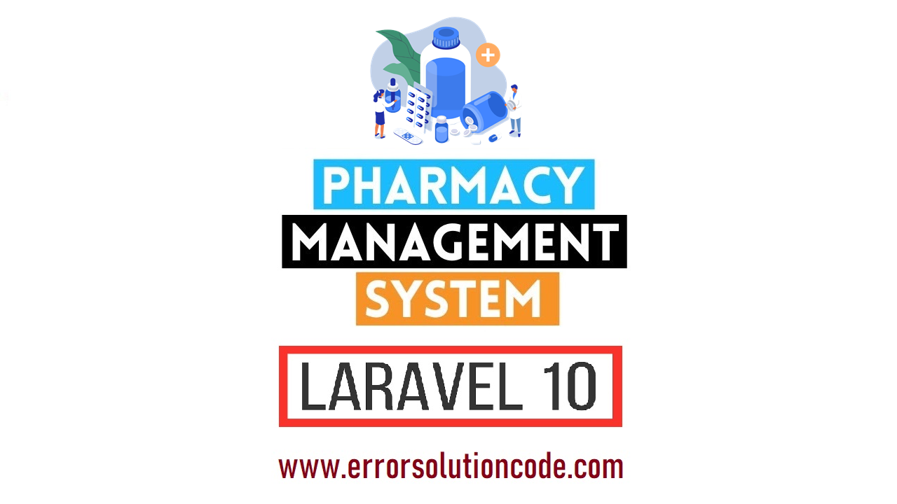 Pharmacy Management System in Laravel 10