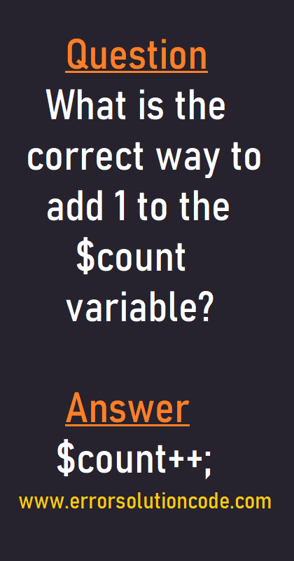 PHP | What is the correct way to add 1 to the $count variable